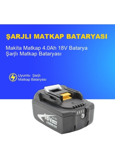 Makita Matkap 4.0ah 18v Batarya  Uyumlu Uzun Ömürlü, Yüksek Performans Pil