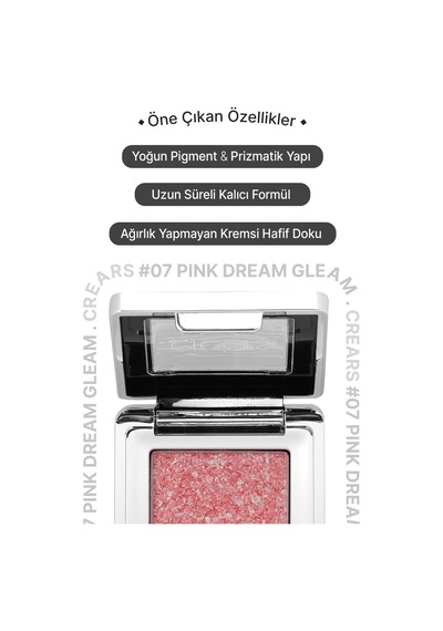 Cre'ars Mücevher Parlaklığında Yoğun Pigmentli Tekli Far Glitter Bomb Eyeshadow 07 Pink Dream Gleam