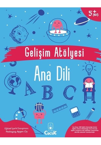 Gelişim Atölyesi - Ana Dili 5+Yaş - Ayşen Oy - Floki Çocuk