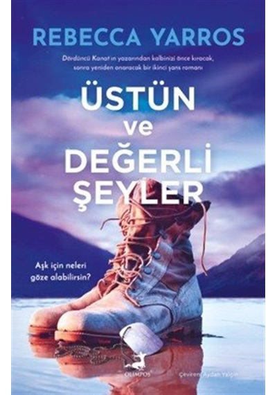 Üstün Ve Değerli Şeyler / Rebecca Yarros
