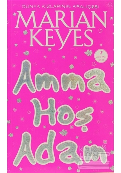 Amma Hoş Adam - Marian Keyes - Artemis Yayınları