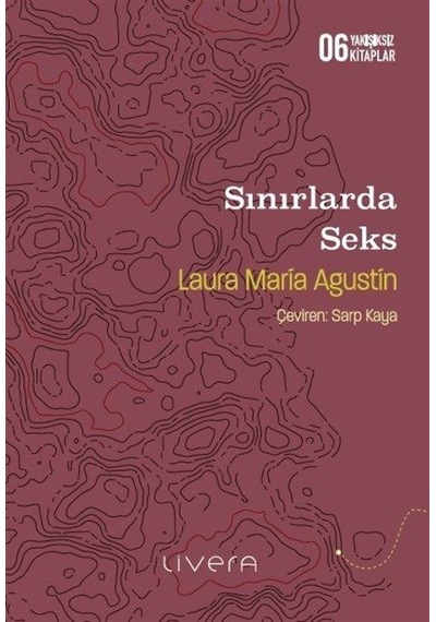 Sınırlarda Seks / Laura Maria Agustin