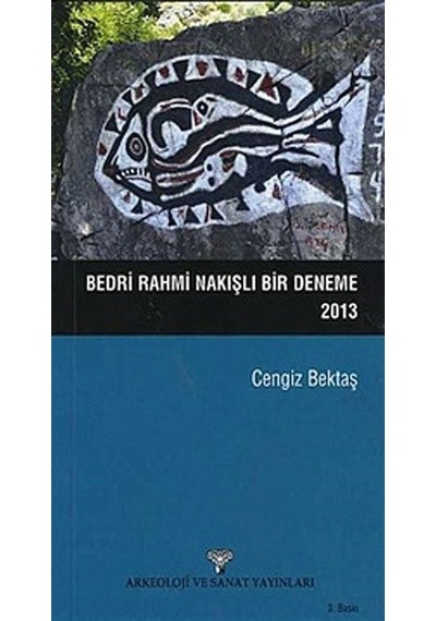 Bedri Rahmi Nakışlı Bir Deneme - Cengiz Bektaş - Arkeoloji ve Sanat Yayınları