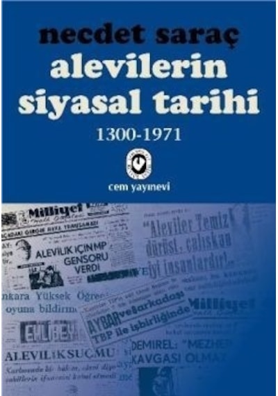 Alevilerin Siyasal Tarihi 1300-1971 - Necdet Saraç - Cem Yayınevi