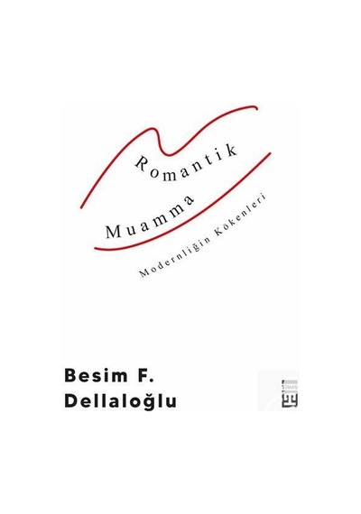 Romantik Muamma / Besim F. Dellaloğlu