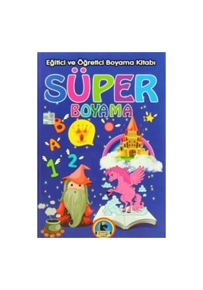 Süper Boyama - Eğitici Ve Öğretici Boyama Kitabı - Ybve-815402
