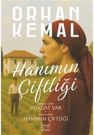 Hanımın Çiftliği / Orhan Kemal