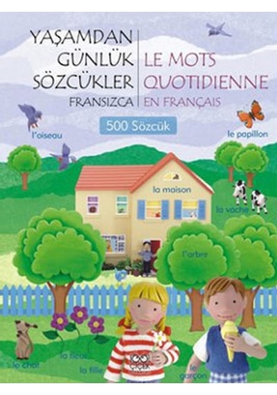 Yaşamdan Günlük Sözcükler Fransızca- 1001 Çiçek
