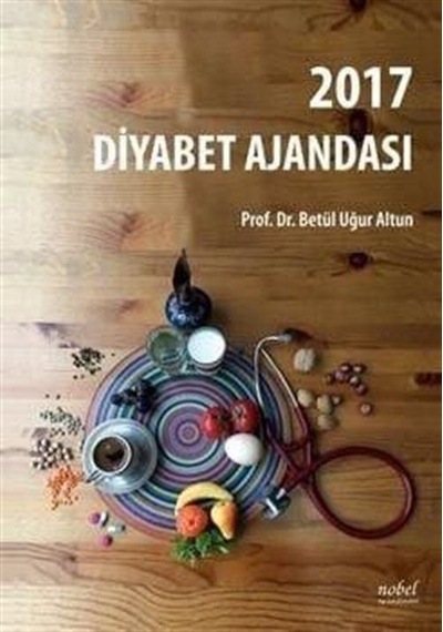 2017 Diyabet Ajandası / Nobel Tıp
