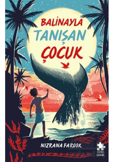 Balinayla Tanışan Çocuk Eksik Parça Yayınları