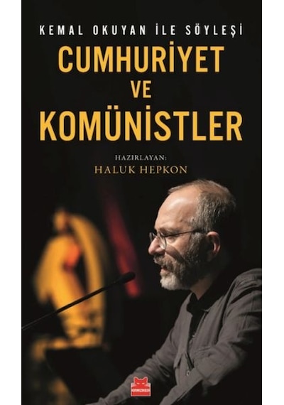 Cumhuriyet Ve Komünistler Diğer