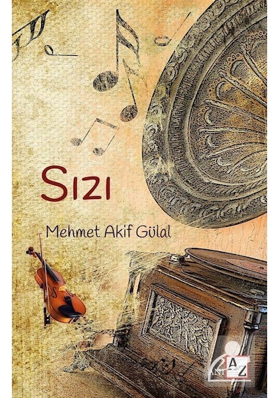 Sızı - Mehmet Akif Gülal - Az Kitap