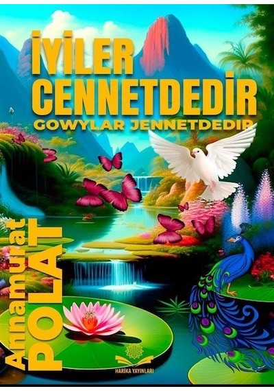 İyiler Cennettedir / Annamurat Polat
