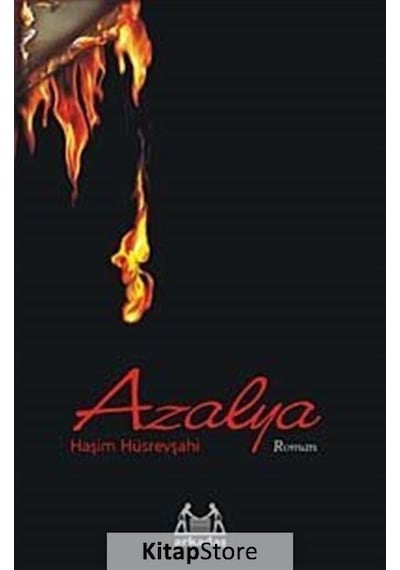Azalya - Haşim Hüsrevşahi - Arkadaş Yayıncılık