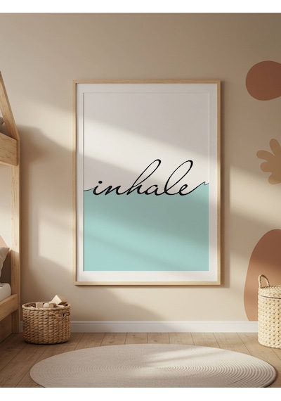 Inhale Dijital Baskı Poster Çerçevesiz