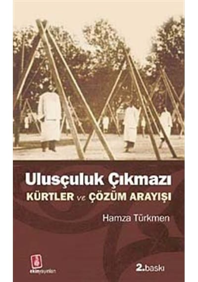 Ulusçuluk Çıkmazı - Hamza Türkmen - Ekin Yayınları