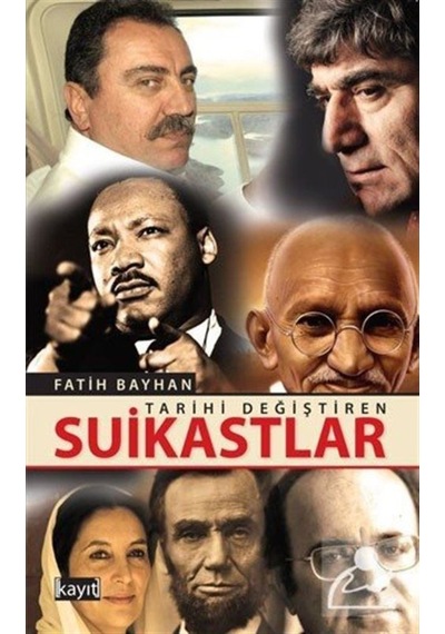 Tarihi Değiştiren Suikastlar - Fatih Bayhan - Kayıt