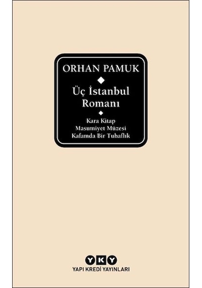 Üç İstanbul Romanı Şömizli