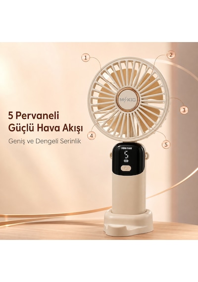 Mkio Şarjlı El Vantilatörü 5 Kademeli, Katlanabilir Dijital Ekranlı Mini El Fanı, 1200 Mah, 5 Pervaneli Güçlü Hava Akışı, Standlı Masaüstü Fan, Usb Şarjlı - Krem Renk