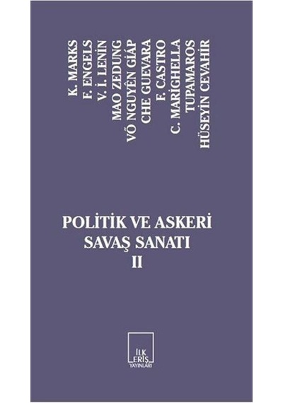 Politik ve Askeri Savaş Sanatı 2 - Carl Von Clausewitz -  Karl Marx - İlkeriş Yayınları