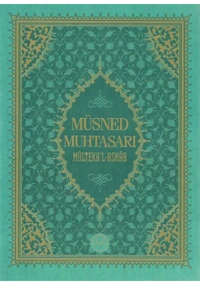 Müsned Muhtasarı Mülteka'l-Ashab - Orta Boy- Diyanet İşleri Başkanlığı