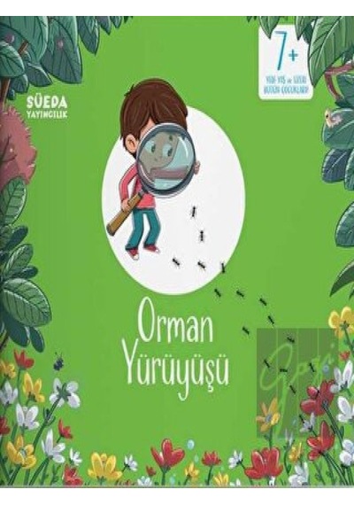 Orman Yürüyüşü - Ramazan Türker - Süeda Yayınları