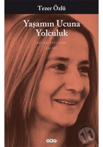 Yapı Kredi Yayınları Yaşamın Ucuna  Yolculuk