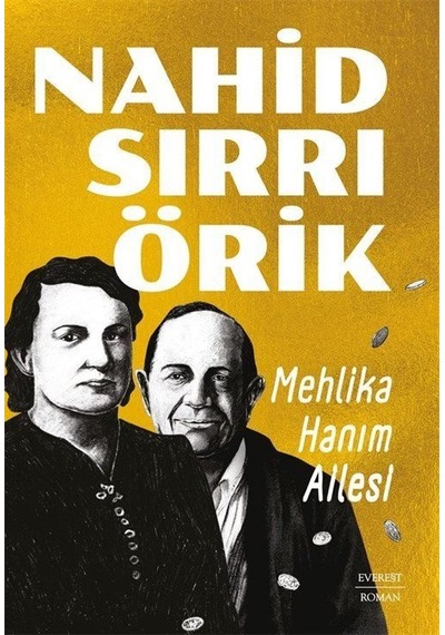 Mehlika Hanım Ailesi / Nahid Sırrı Örik