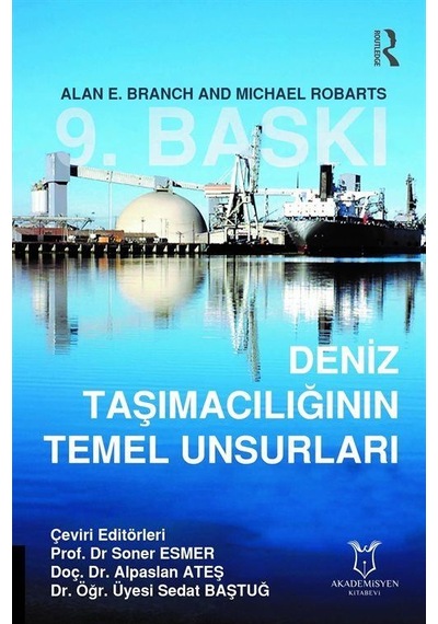 Deniz Taşımacılığının Temel Unsurları -  Akademisyen Kitabevi