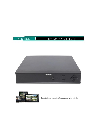 Neutron Kayıt Cihazı Tra-svr-4k104-4ar 4 Kanal 4 Ses 1xhdd Hdm-vga Hybrit Ahd Dvr 1080p