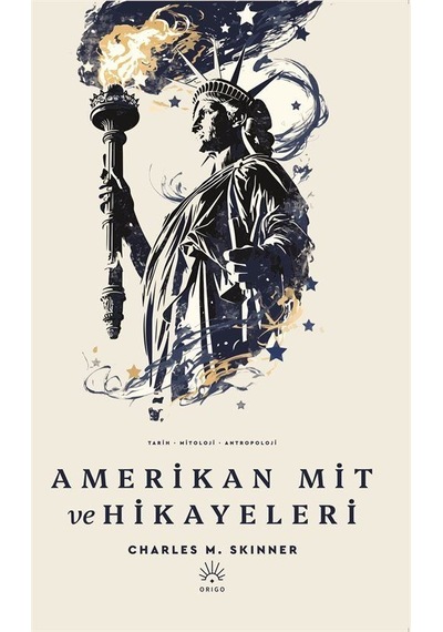 Amerikan Mit Ve Hikayeleri / Charles M. Skinner