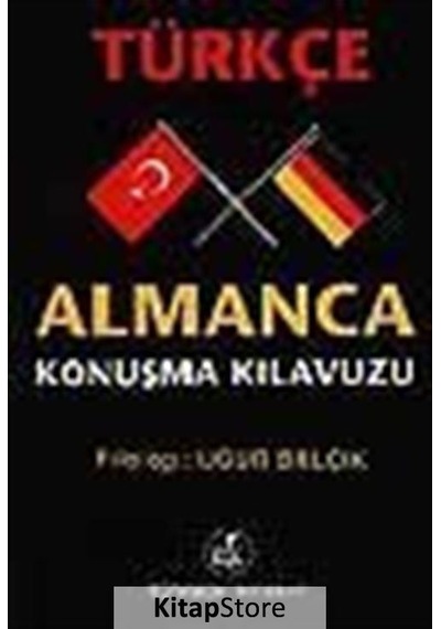 Türkçe - Almanca Konuşma Kılavuzu - Uğur Balçık - Türkmen Kitabevi