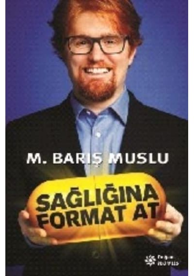 Sağlığına Format At