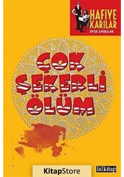 Çok Şekerli Ölüm - Ayşe Erbulak - Lal