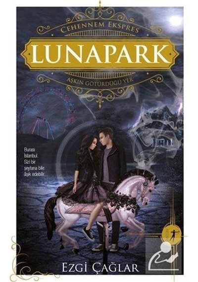 Cehennem Ekspress Lunapark - Ezgi Çağlar - Artemis Yayınları