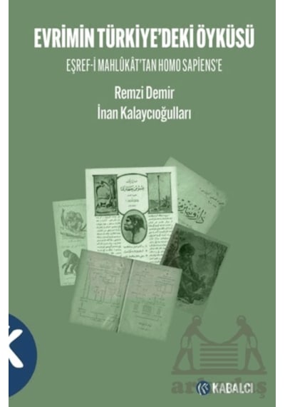 Evrimin Türkiye Deki Öyküsü Ciltli Kabalcı Yayınevi - Doruk Yayınları
