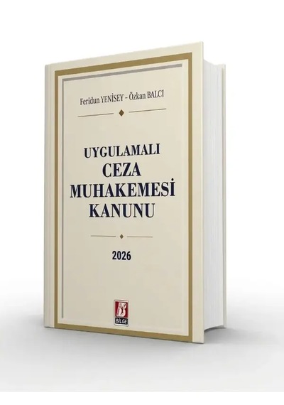 Uygulamalı Ceza Muhakemesi Kanunu Feridun Yenisey,özkan Balcı