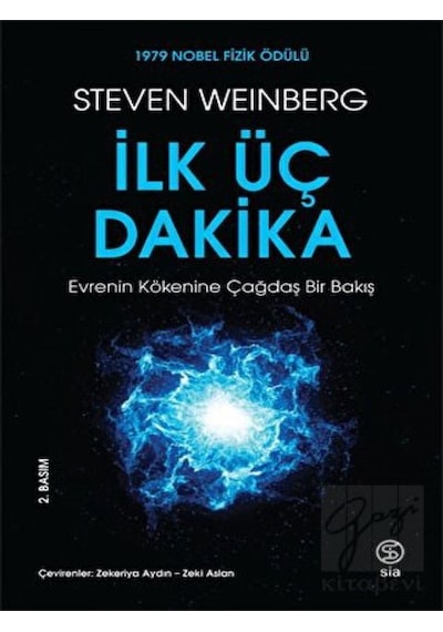 İlk Üç Dakika  - Steven Weinberg  - Sia