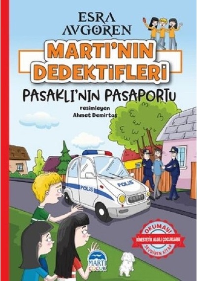 Pasaklı'nın Pasaportu-Martı'nın Dedektifleri - Esra Avgören - Martı Yayınları