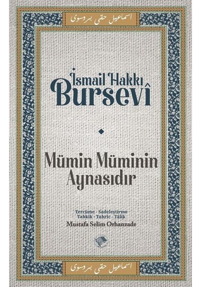 Mümin Müminin Aynasıdır - İsmail Hakkı Bursevi - Şamil Yayıncılık