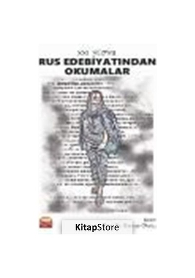 21. Yüzyıl Rus Edebiyatından Okumalar- Nobel Bilimsel Eserler