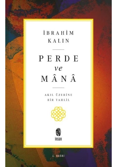 Perde ve Mana - Akıl Üzerine Bir Tahlil N11.5497