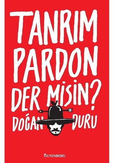 Tanrım Pardon Der Misin / Doğan Duru