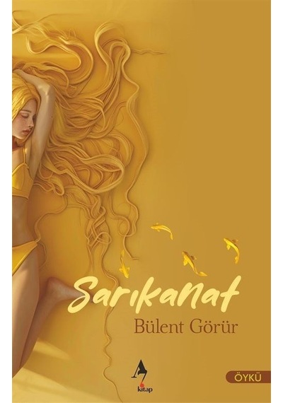 Sarıkanat / Bülent Görür
