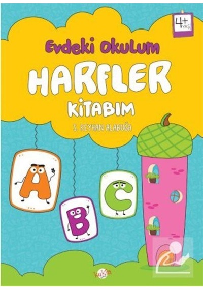 Harfler Kitabım - Evdeki Okulum 4+Yaş - S. Reyhan Alabuğa - Kukla