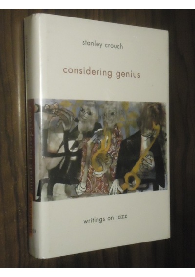Considering Genius - Writings On Jazz - Ciltli