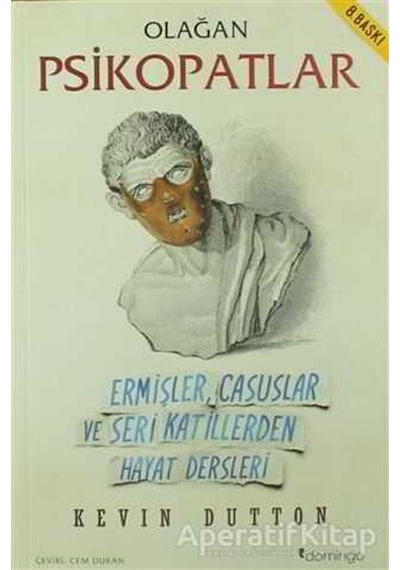 Olağan Psikopatlar - Kevin Dutton - Domingo Yayınevi