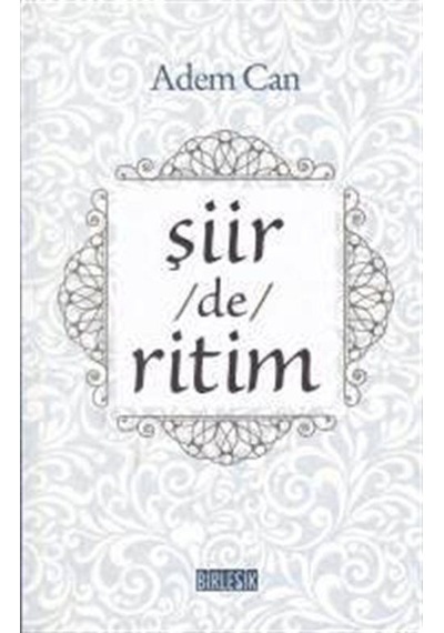 Şiir /de/ Ritim / Dr. Adem Can
