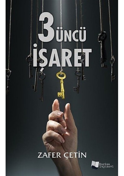 3üncü İşaret - Zafer Çetin - Karina Yayınevi