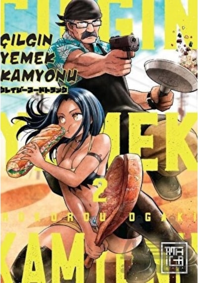 Çılgın Yemek Kamyonu Cilt - 2 - Rokurou Ogaki - Athica Yayınları